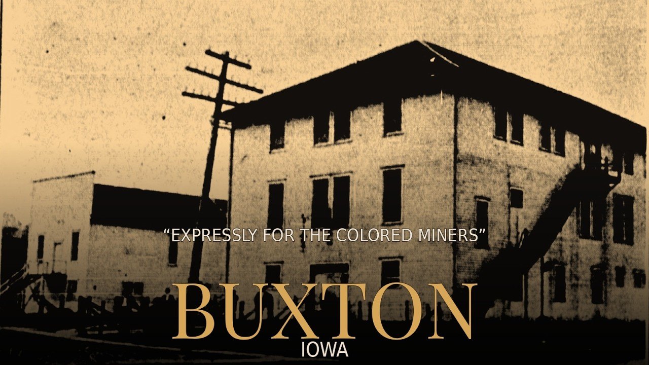 Buxton, Iowa &mdash; expressly for the colored miners